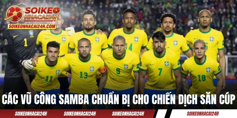 Đội Tuyển Brazil - Nỗi Lo Của Một Nền Bóng Đá Từng Gây Bão Các vũ công Samba chuẩn bị cho chiến dịch săn cúp vàng