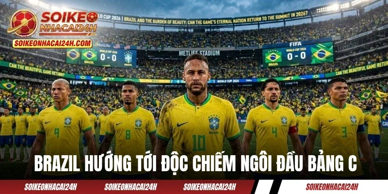 Đội Tuyển Brazil - Nỗi Lo Của Một Nền Bóng Đá Từng Gây Bão Dàn sao Brazil hướng tới mục tiêu độc chiếm ngôi đầu bảng C