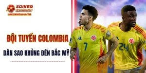 Đội Tuyển Colombia - Tung Nhận Sự Khủng Đe Doạ Ngôi Đầu Bảng