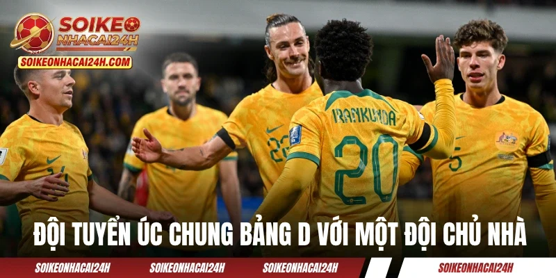 Đội tuyển Úc - “Chuột Túi” Cùng Bảng Nhẹ Đô Với Chủ Nhà Đội tuyển Úc chung bảng D với một đội chủ nhà