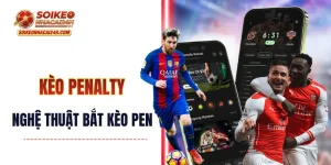 Kèo Penalty - Nghệ Thuật Bắt Kèo Chấm 11m Chuẩn Chỉ