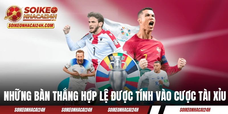Kèo Tài Xỉu - Hướng Dẫn Cách Chơi Như Một Cao Thủ Túc Cầu! Những bàn thắng hợp lệ được tính vào cược Tài Xỉu