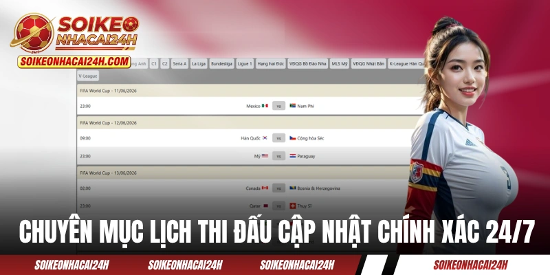 Chuyên mục lịch thi đấu cập nhật chính xác 24/7