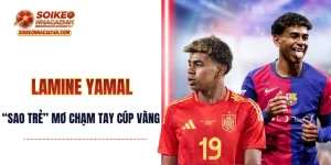 Lamine Yamal - “Sao Trẻ” Mơ Lớn Chạm Tay Cúp Vàng 2026
