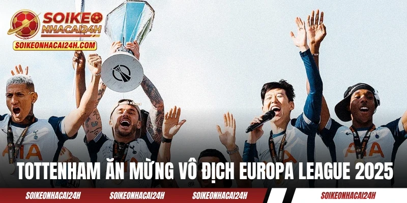 Tottenham - Hành Trình Của Chú Gà Trống Kiêu Hãnh Bắc London Tottenham ăn mừng vô địch Europa League 2025