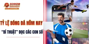 Tỷ Lệ Bóng Đá Hôm Nay - Mách Bạn “Bí Thuật” Đọc Các Con Số